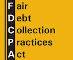 Fair Debt Collections Practices Act
